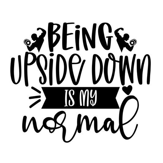 Gymnast quote photo magnet reading “Being upside down is my normal” — handcrafted by Pixie Printed, a meaningful keepsake made with love in the USA. ✨