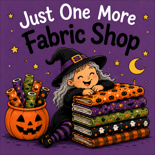 Halloween-themed illustration with the text 'Just One More Fabric Shop' on a purple background. A witch character in a black hat leans on a stack of patterned fabric rolls, next to an orange pumpkin bucket filled with colorful fabric bolts.