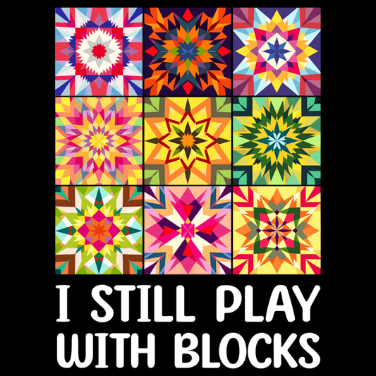 Colorful geometric pattern with 'I Still Play With Blocks' text on a black background.  Pixie Printed handcrafted photo magnets — unique personalized gifts made with heart. ❤️