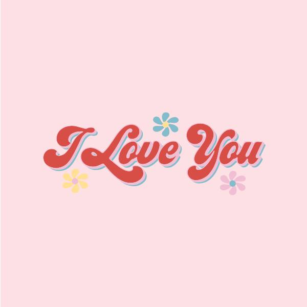 Text 'I Love You' with floral decorations on a pink background